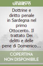 Dottrine e diritto penale in Sardegna nel primo Ottocento. Il trattato Dei delitti e delle pene di Domenico Fois