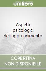 Aspetti psicologici dell'apprendimento