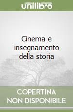 Cinema e insegnamento della storia libro