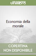 Economia della morale