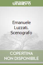 Emanuele Luzzati. Scenografo libro