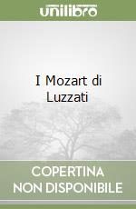 I Mozart di Luzzati
