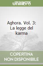 Aghora. Vol. 3: La legge del karma