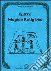 Egitto magico religioso libro