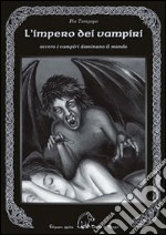 L'impero dei vampiri. Ovvero i vampiri dominano il mondo