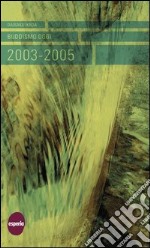 Buddismo oggi 2003-2005 libro