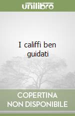 I califfi ben guidati libro