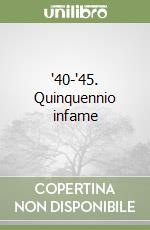 '40-'45. Quinquennio infame libro