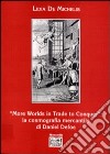 More worlds in trade to conquer: la cosmografia mercantile di Daniel Defoe libro