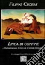 Linea di confine. Norbertiana e il libro de l'unità ritrovata libro