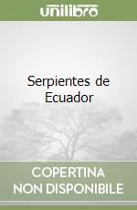 Serpientes de Ecuador