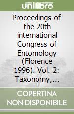 Proceedings of the 20th international Congress of Entomology (Florence 1996). Vol. 2: Taxonomy, ecology and distribution of curculionoidea (Coleoptera: Polyphaga) libro