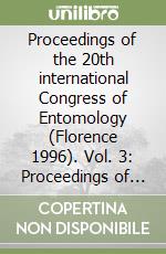 Proceedings of the 20th international Congress of Entomology (Florence 1996). Vol. 3: Proceedings of the 4th international symposium on the chrysomelidae