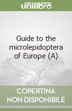 Guide to the microlepidoptera of Europe (A)