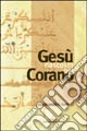 Gesù nascosto nel Corano