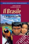 Il Brasile. Un gigante verde libro