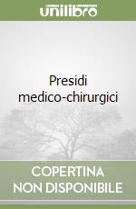 Presidi medico-chirurgici