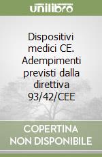 Dispositivi medici CE. Adempimenti previsti dalla direttiva 93/42/CEE libro