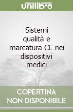 Sistemi qualità e marcatura CE nei dispositivi medici