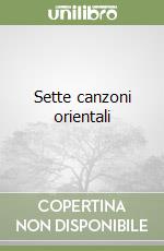 Sette canzoni orientali libro