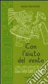 Con l'aiuto del vento libro