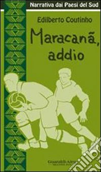 Maracana, addio