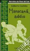 Maracana, addio libro