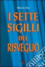 I sette sigilli del risveglio