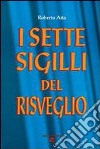 I sette sigilli del risveglio libro