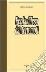 Per la difesa dai terremoti