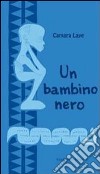 Un bambino nero libro