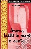 Anima batti le mani e canta libro