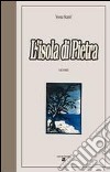 L'isola di pietra libro di Stanic Vesna