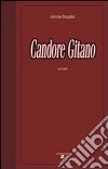 Candore gitano libro di Tamagnini Guerrino