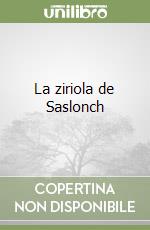 La ziriola de Saslonch libro