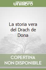 La storia vera del Drach de Dona