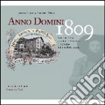 Anno Domini 1809. Antonio Rizzi pioniere del turismo e capitano della milizia locale