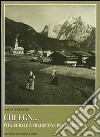 Che egn... Vita rurale e tradizione in Val di Fassa. Studi e documenti di storia orale libro