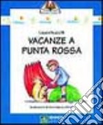 Vacanze a Punta Rossa libro