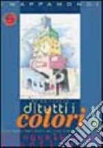 Di tutti i colori libro