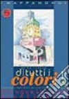 Di tutti i colori libro