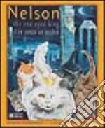 Nelson. The one-eyed king - Il re senza un occhio