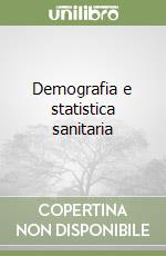 Demografia e statistica sanitaria libro