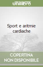 Sport e aritmie cardiache libro