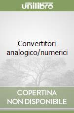 Convertitori analogico/numerici