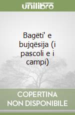 Bagëti' e bujqësija (i pascoli e i campi) libro