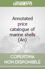 Annotated price catalogue of marine shells (An)