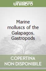 Marine molluscs of the Galapagos. Gastropods (1)