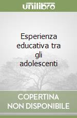 Esperienza educativa tra gli adolescenti