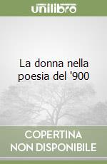 La donna nella poesia del '900 libro